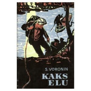 Kaks elu - Sergei Voronin - 1964 - -