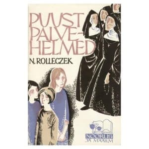 Puust palvehelmed. Väljavalitud - Natalia Rolleczek - 1964 - -