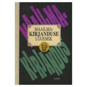 Maailmakirjanduse lugemik keskkoolile - - - 1993 - -