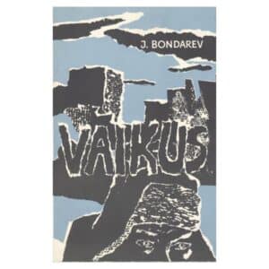 Vaikus - Juri Bondarev - 1965 - -