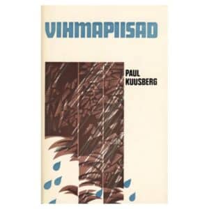 Vihmapiisad - Paul Kuusberg - 1976 - -