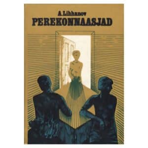 Perekonnaasjad - Albert Lihhanov - 1983 - -