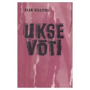 Ukse võti - Alan Sillitoe - 1967 - -