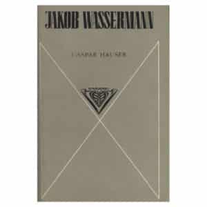 Caspar Hauser - Jakob Wassermann - 1979 - -