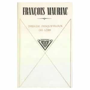 Thérese Desqueyroux. Öö lõpp - Francois Mauriac - 1972 - -