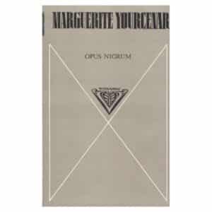 Opus nigrum - Marguerite Yourcenar - 1982 - -