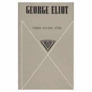 Veski Flossi jõel - george eliot - 1983 - -