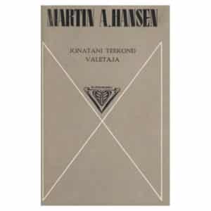 Jonatani teekond. Valetaja - Martin A. Hansen - 1980 - -