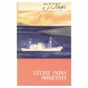 «Vitjaz» India ookeanis - Jevgeni Kreps - 1965 - -