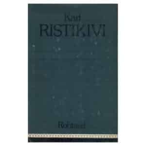 Rohtaed - Karl Ristikivi - 1985 - -