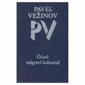 Öösel valgetel hobustel - Pavel Vežinov - 1984 - -