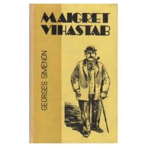 Maigret vihastab - Georges Simenon - 1980 - -