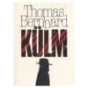 Külm - Thomas Bernhard - 1984 - -
