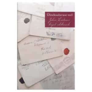 Ühtekuuluvuse teel - Johan Laidoner - 2008 - 9789985316023