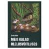 Meie kalad olelusvõitluses - Ervin Pihu - 2006 - 9949139325