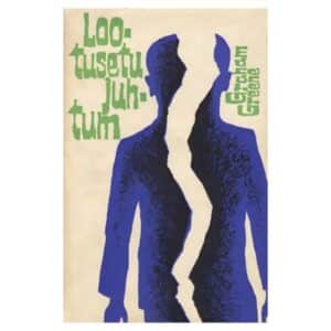 Lootusetu juhtum - Graham Greene - 1967 - -