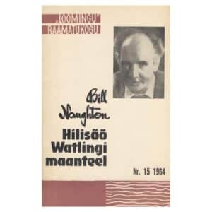 Hilisöö Watlingi maanteel - Bill Naughton - 1964 - -