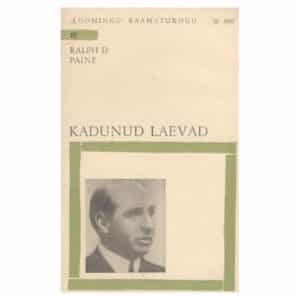 Kadunud laevad - Ralph Delanaye Paine - 1967 - -