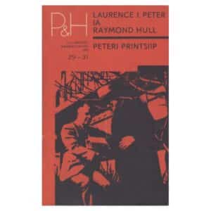 Peteri printsiip - Laurence J. Peter, Raymond Hull - 1972 - -