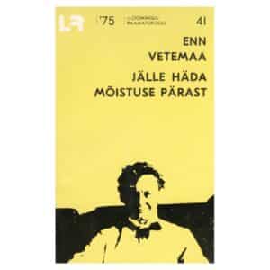 Jälle häda mõistuse pärast - Enn Vetemaa - 1975 - -