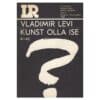 Kunst olla ise - Vladimir Levi - 1983 - -