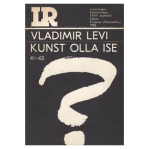 Kunst olla ise - Vladimir Levi - 1983 - -