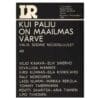 Kui palju on maailmas värve - - - 1983 - -