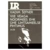 Viie veaga noormees ehk ühe lihtsameelse pihtimus - Vadim Šefner - 1983 - -