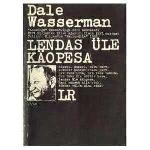 Lendas üle käopesa - Dale Wasserman - 1985 - -