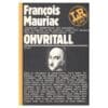 Ohvritall - Francois Mauriac - 1986 - -