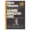 Sajandi armastuslugu - Märta Tikkanen - 1986 - -