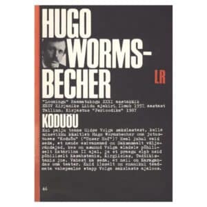 Koduõu - Hugo Wormsbecher - 1987 - -