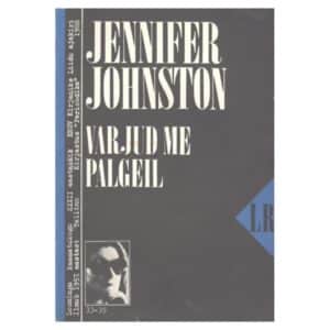 Varjud me palgeil - Jennifer Johnston - 1988 - -