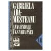 Anna endale üks vaba päev - Gabriela Adameșteanu - 1988 - -