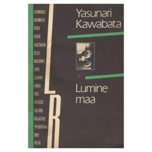 Lumine maa - Yasunari Kawabata - 1989 - -