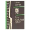 Toatüdrukud. Palkon - Jean Genet - 1989 - -