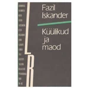 Küülikud ja maod - Fazil Iskander - 1989 - -