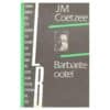 Barbarite ootel - John Maxwell Coetzee - 1989 - -