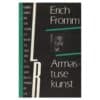 Armastuse kunst - Erich Fromm - 1989 - -
