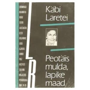 Peotäis mulda, lapike maad - Käbi Laretei - 1989 - -