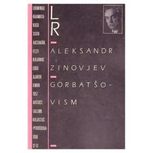 Gorbatšovism - Aleksandr Zinovjev - 1990 - -