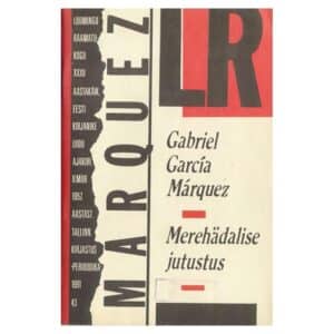 Merehädalise jutustus - Gabriel Garcia Marquez - 1991 - -