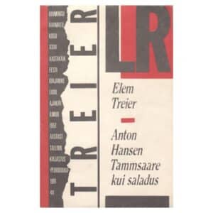 Anton Hansen Tammsaare kui saladus - Elem Treier - 1991 - -