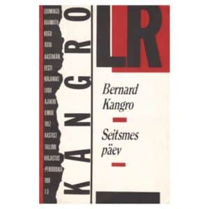 Seitsmes päev - Bernard Kangro - 1991 - -