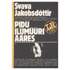 Pidu ilumüüri ääres - Svava Jakobsdóttir - 1986 - -