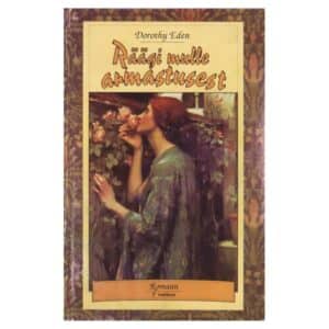 Räägi mulle armastusest - Dorothy Eden - 1994 - 9985807286