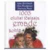 1003 olulist tõsiasja emade kohta - Ann Hodgman, Lisa Birnbach, Patricia Marx - 2004 - 9985768884