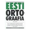 Eesti ortograafia - Tiiu Erelt - 1999 - 9985923634