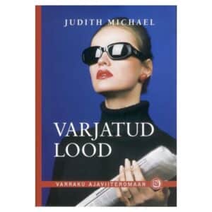 Varjatud lood - Judith Michael - 2002 - -