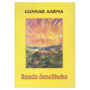 Saada õnnelikuks - Gunnar Aarma - 1996 - -